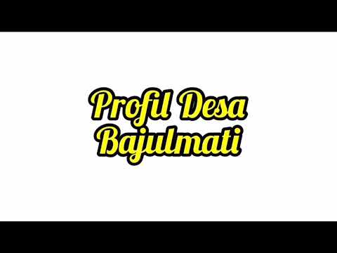 gambar profil desa bajulmati