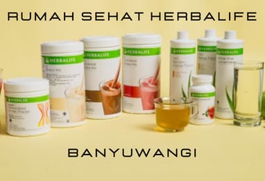 RUMAH SEHAT HERBALIFE BANYUWANGI